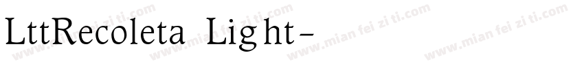 LttRecoleta Light字体转换